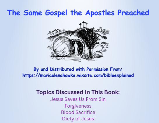 The Same Gospel That the Apostles Preached