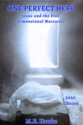 One Perfect Hero: Jesus and the Five-Dimensional Narrative Digital Book